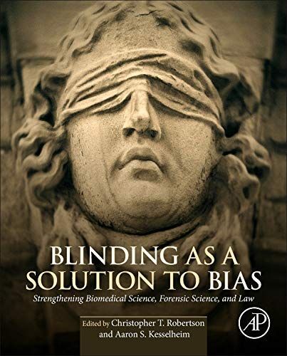 Blinding As a Solution to Bias