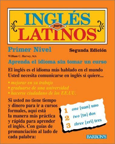 Ingles Para Latinos: Primer Nivel [With 2 Cassette's]