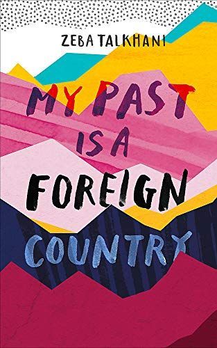 My Past Is a Foreign Country