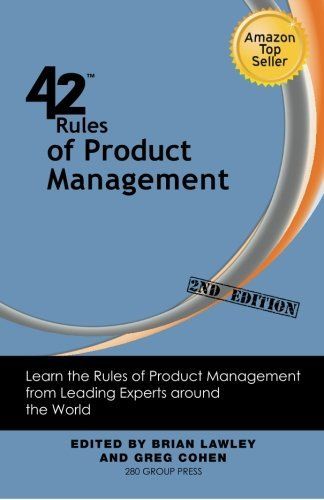 42 Rules of Product Management (2nd Edition)