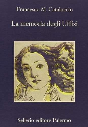 La memoria degli Uffizi