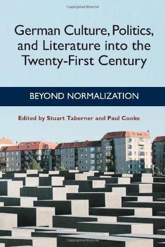 German Culture, Politics, and Literature Into the Twenty-first Century