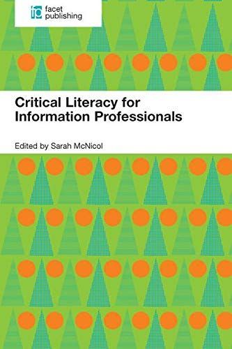 Critical Literacy for Information Professionals