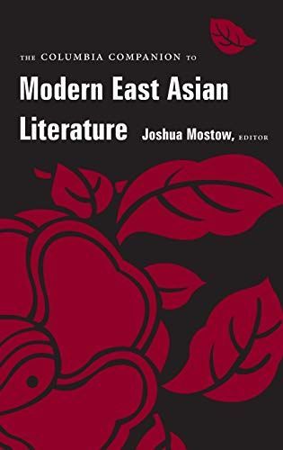 The Columbia Companion to Modern East Asian Literature