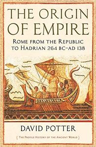 The Rise of Imperial Rome 264 BC - AD 138
