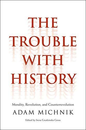 The Trouble with History