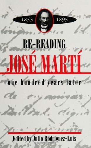 Re-reading Jose Marti (1853-1895)