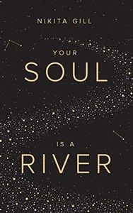 Your Soul Is a River