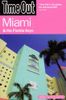 Time Out Miami and the Florida Keys
