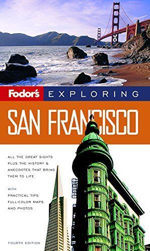 Fodor's Exploring San Francisco