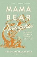 Mama Bear ApologeticsTM