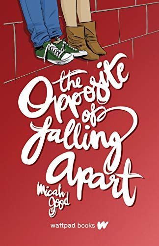 The Opposite of Falling Apart