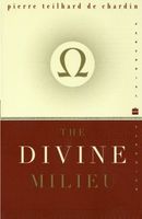 The Divine Milieu