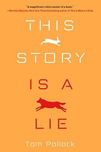 This Story Is a Lie