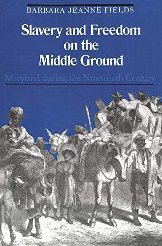 Slavery and Freedom on the Middle Ground