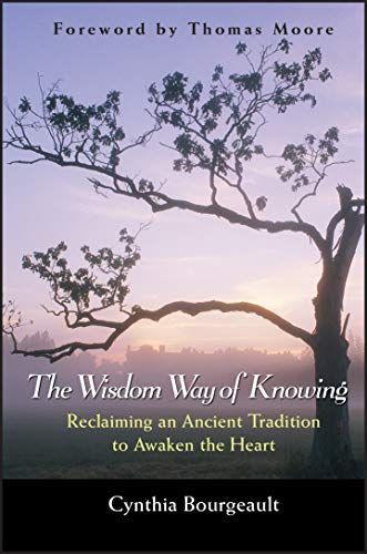 The Wisdom Way of Knowing