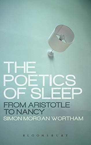 The Poetics of Sleep