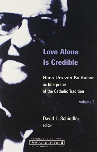 Love Alone Is Credible