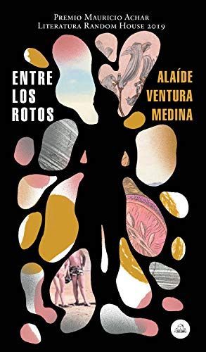Entre Los Rotos / Among the Broken