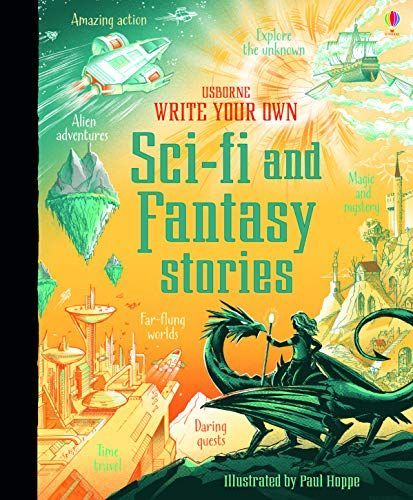 Write Your Own Sci Fi and Fantasy Stories