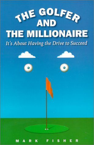 The Golfer and the Millionaire