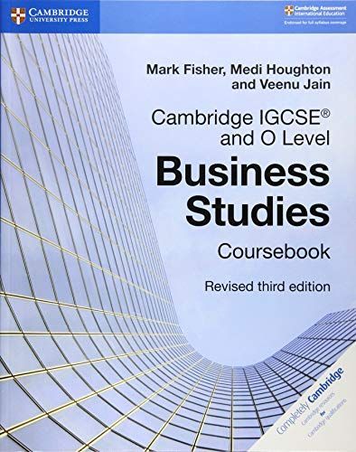 Cambridge IGCSE® and O Level Business Studies Revised Coursebook