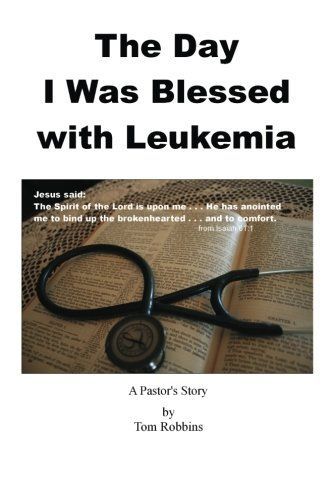 The Day I Was Blessed with Leukemia