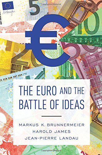 The Euro and the Battle of Ideas