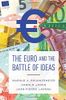 The Euro and the Battle of Ideas