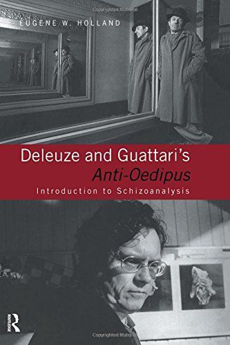 Deleuze and Guattari's Anti-Oedipus