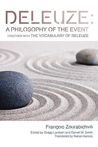 Deleuze, a Philosophy of the Event