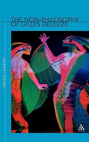 The Non-Philosophy of Gilles Deleuze
