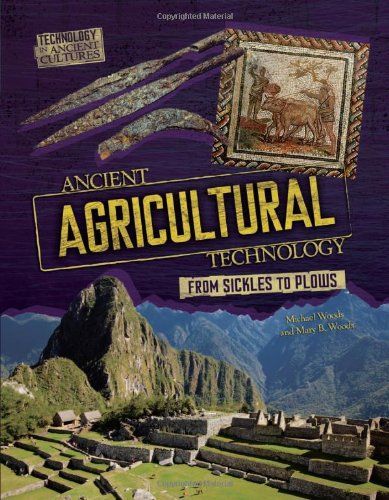 Ancient Agricultural Technology