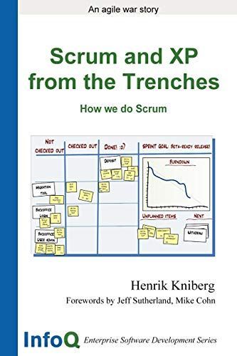Scrum and XP from the Trenches