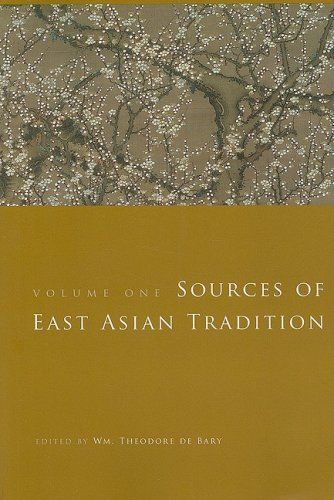 Sources of East Asian Tradition: Premodern Asia