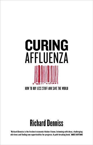 Curing Affluenza