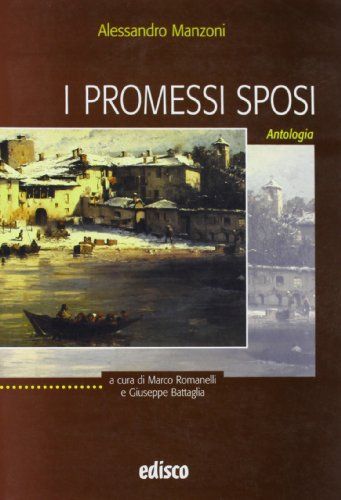 I promessi sposi. Antologia. Con espansione online