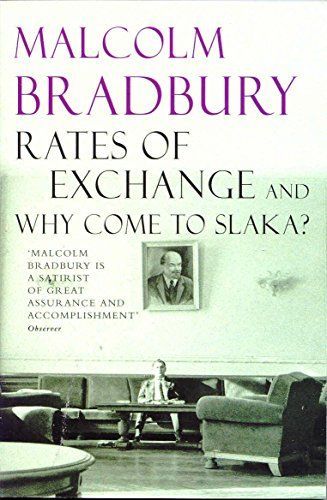 Rates of Exchange and Why Come to Slaka?