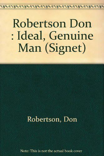 The Ideal, Genuine Man