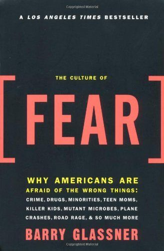 The Culture of Fear