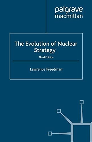 Evolution of Nuclear Strategy, Third Edition