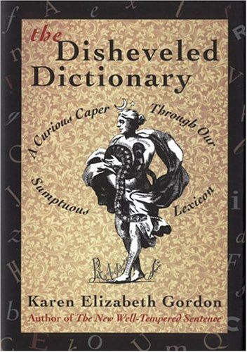 The Disheveled Dictionary