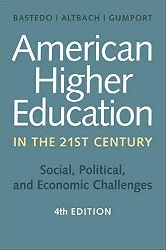 American Higher Education in the Twenty-First Century