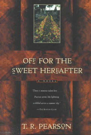 Off for the Sweet Hereafter