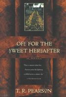 Off for the Sweet Hereafter