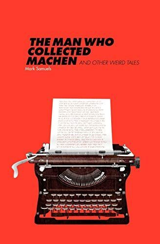 The Man who Collected Machen