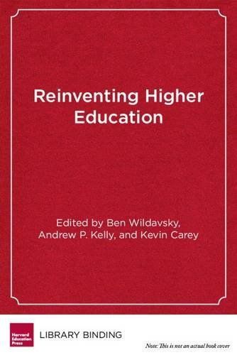 Reinventing Higher Education