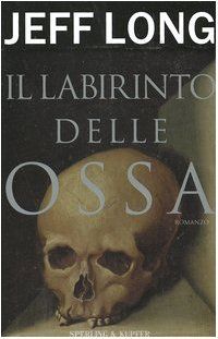 Il labirinto delle ossa