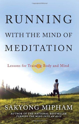 Running with the Mind of Meditation