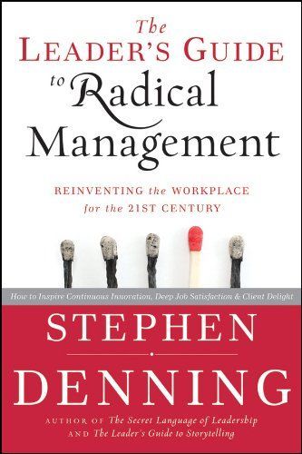 The Leader's Guide to Radical Management